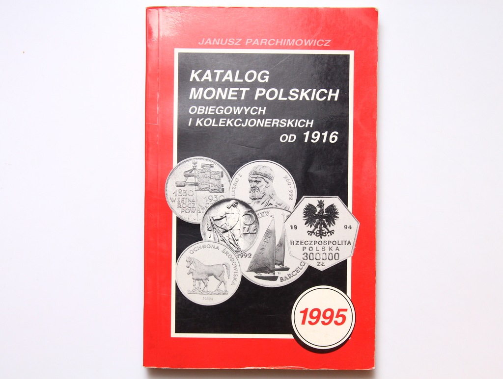 PARCHIMOWICZ - KATALOG MONET POLSKICH 1995