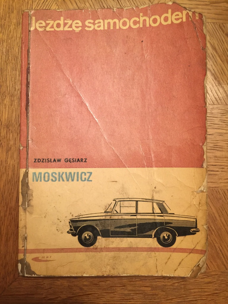 Jeżdżę samochodem Moskwicz - Gęsiarz