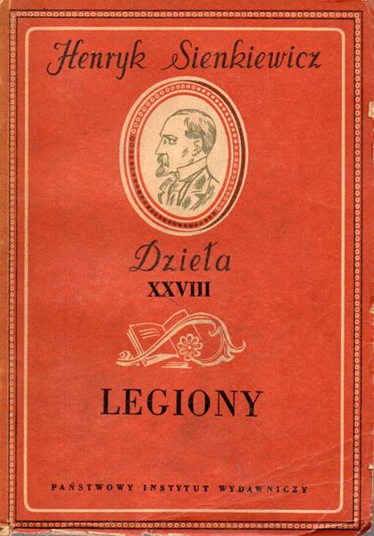Henryk Sienkiewicz - LEGIONY Dzieła XXVIII (1950)