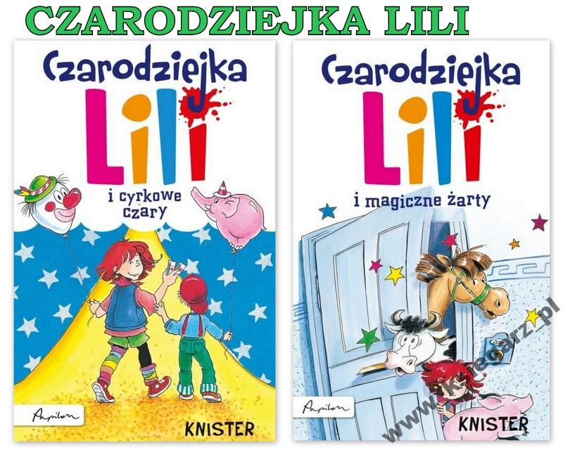 CZARODZIEJKA LILI CYRKOWE CZARY MAGICZNE ŻARTY