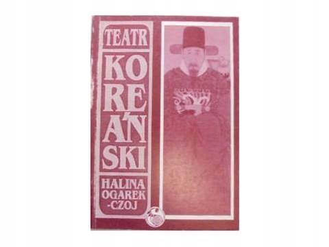 Teatr koreański - H. Ogarek-Czoj