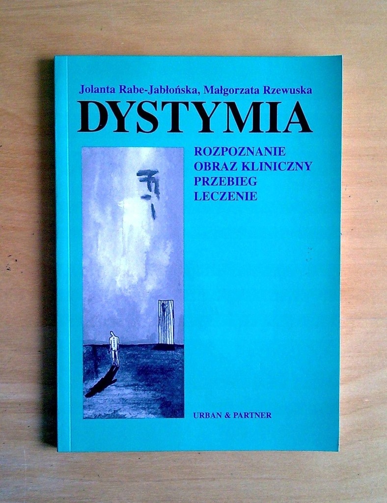 Dystymia - Depresja - Rzewuska Rabe-Jabłońska