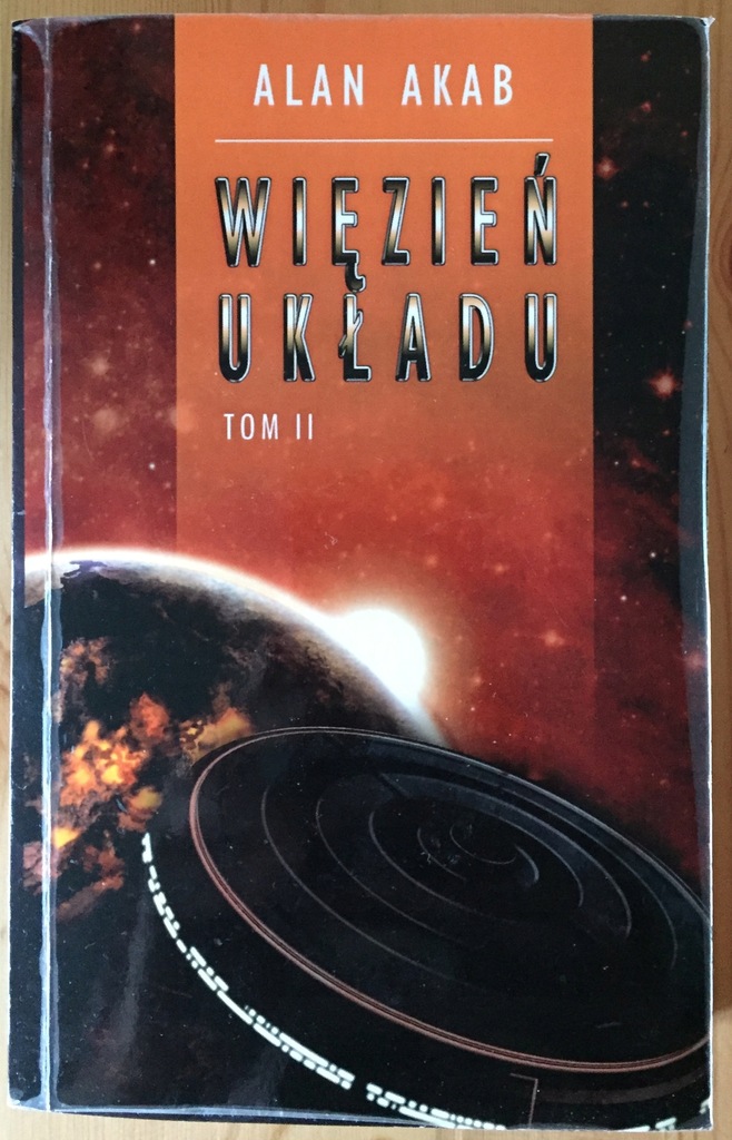 Więzień Układu TOM 2 - Alan Akab