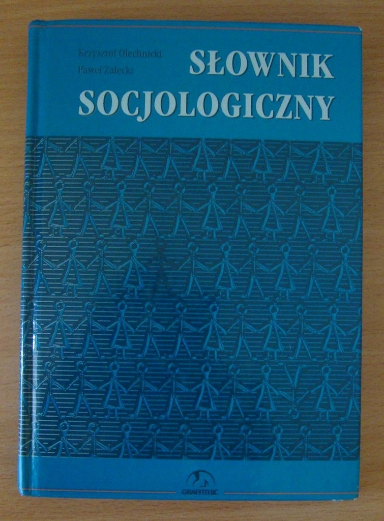 Słownik socjologiczny. K. Olechnicki, P. Załęcki