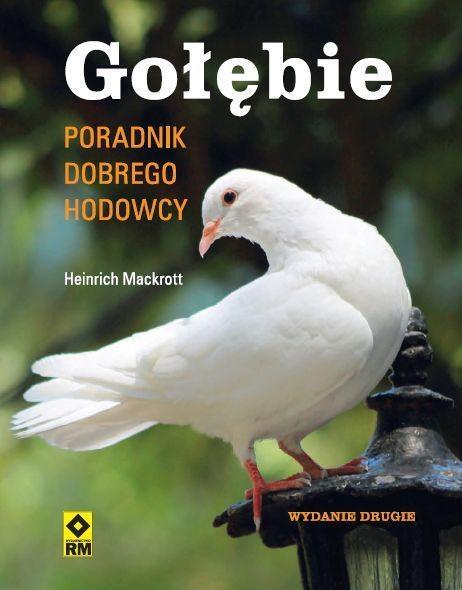 Golebie Poradnik Dobrego Hodowcy Wyd Ii 7366864256 Oficjalne