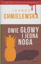 DWIE GŁOWY I JEDNA NOGA. J. CHMIELEWSKA /folia/