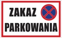 Знак ПАРКОВКА ЗАПРЕЩЕНА 32x19,5 см