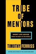 Tribe of Mentors Timothy Ferriss