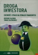 Droga inwestora. Chciwość i strach na rynkach finansowych