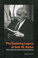 The Enduring Legacy of Salo W. Baron - A