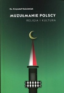 Muzułmanie polscy. Krzysztof Kościelniak