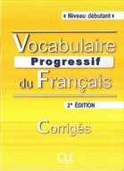 Vocabulaire progressif du français Niveau débutant 2editon Claire Miquel