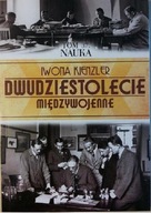 Dwudziestolecie międzywojenne. T. 37 Iwona Kienzler