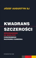 Kwadrans szczerości. Wprowadzenie do modlitwy codziennego rachunku sumienia