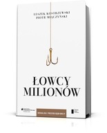 Łowcy milionów Leszek Kostrzewski, Piotr Miączyński