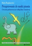 Przygotowanie do nauki pisania. Ćwiczenia grafomotoryczne według Hany Tymic