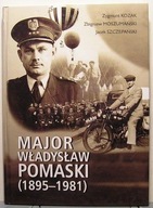 Major Władysław Pomaski 1895-1981