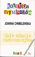 Całe zdanie nieboszczyka JOANNA CHMIELEWSKA