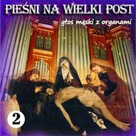 PIEŚNI NA WIELKI POST cz.2 Religijne Wielkopostne