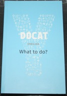 DOCAT WHAT TO DO? The Social Teaching