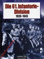 25135 Die 61. Infanterie-Division: 1939 - 1945