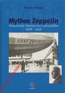 26087 Mythos Zeppelin. Historische Fahrten mit Luftschiffen 1908 - 1939.