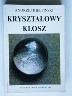 KRYSZTAŁOWY KLOSZ Andrzej KIEŁPIŃSKI