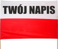 Flaga Polski z napisem 150x90cm dowolny nadruk bp