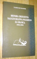 Historia zrzeszenia nauczycielstwa polskiego za granicą 1941-1991 Radzik