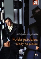 Polski jeździec Władysław Grzędzielski NOWA