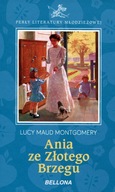 Ania ze Złotego Brzegu Lucy Maud Montgomery