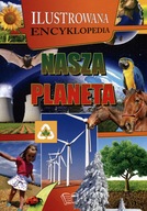 Ilustrowana Encyklopedia. Nasza planeta