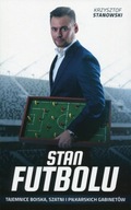 Stan futbolu. Krzysztof Stanowski [stan dst-]