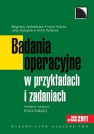 Badania operacyjne w przykładach i zadaniach Anna Walkosz, Jerzy Skrzypek,