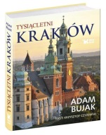 Tysiącletni Kraków Adam Bujak, Krzysztof Czyżewski