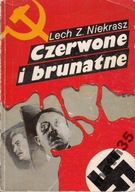 Czerwone i brunatne Lech Z. Niekrasz