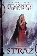 Marianne Curley STRAŻ (STRAŻNICY VERIDIANU 1)