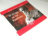 W DROGĘ ZE ŚW. PAWŁEM Praca zbiorowa /Album