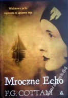 F.G. Cottam MROCZNE ECHO