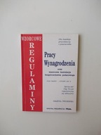 REGULAMINY PRACY WYNAGRODZENIA /PRAWO PRACA PRAWA