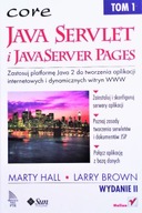 CORE JAVA SERVLET i JAVASERVER PAGES 1 Marty HALL, Larry BROWN