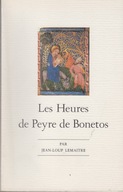 Les Heures de Peyre de Bonetos Godzinki Pere'a z Bonetes ; jak nowa