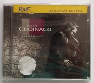 ROBERT CHOJNACKI - SAXOPHONIC - CD nowe w folii