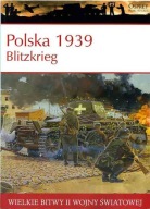 POLSKA 1939 BLITZKRIEG - wielkie bitwy II wojny
