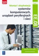 Montaż i eksploatacja systemów komputerowych, i sieci Część 2 EE.08