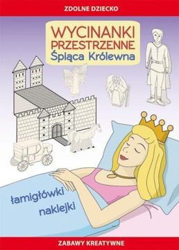 Wycinanki przestrzenne Śpiąca Królewna Beata Guzowska, Michał Matwijow