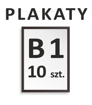 10 szt. PLAKAT, PLAKATY B1