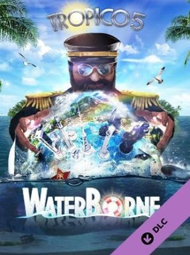 TROPICO 5 V WATERBORNE DLC STEAM + БЕСПЛАТНО