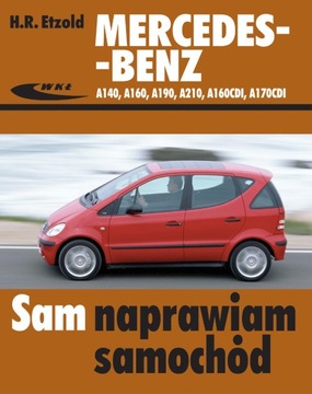 MERCEDES-BENZ A210 W168 КАК Отремонтировать СВОЙ АВТОМОБИЛЬ