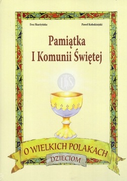 O wielkich Polakach dzieciom Ewa Skarżyńska